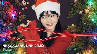 NONSTOP GIÁNG SINH 2025 🎅 HOHOHO MERRY CHRISTMAS REMIX x FELIZ NAVIDAD  NHẠC NOEL GIÁNG SINH REMIX [upl. by Susej]