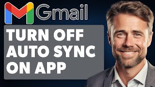 How to Turn Off Auto Sync on Gmail App Full 2024 Guide [upl. by Mohamed]