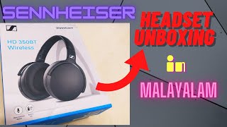 SENNHEISER HD 350 BT UNBOXING  IN MALAYALAM  TECH CHANNEL [upl. by Cadmar559]