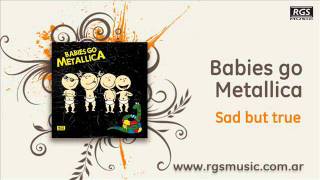 Babies go Metallica  Sad but true [upl. by Marney]