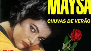 Maysa  Chuvas de Verão [upl. by Tonya226]