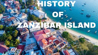 Uncovering the Rich History of Zanzibar Island From Ancient Trade Routes to Modern Day [upl. by Ecyned377]