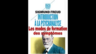 Introduction à la psychanalyse  Les modes de formation des symptômes  S Freud [upl. by Valli]