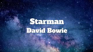 David BowieStarman Lyrics [upl. by Valenza155]