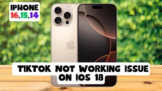 How to Fix TikTok Not Working issue on ios 18 iPhone 161514 [upl. by Dianne]