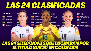 MUNDIAL FEMENINO SUB 20 2024 LAS 24 SELECCIONES Y LOS GRUPOS [upl. by Dreeda]