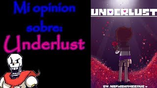 MI OPINION SOBRE Underlust  ShawnTops [upl. by Eisen]