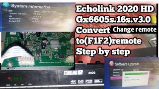 Echolink 2020 HDGx6605s16sv30Convert toF1F2remote Step by step September 28 2023 [upl. by Yeknarf]