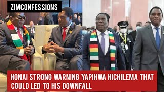 Honai Strong Warning Yapihwa Hichilema That Could Led To His Downfall [upl. by Thessa989]