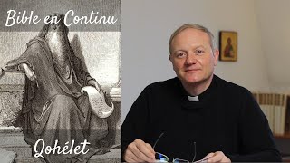 La Bible en continu  Livre de Qohélet  lEcclésiaste [upl. by Zondra100]