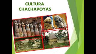 Intermedio tardío  Cultura Chachapoyas [upl. by Medardas477]