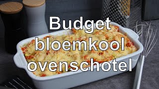 Budget bloemkool ovenschotel [upl. by Farrica303]