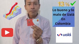 Opinión sobre la Tarjeta Débito Ualá en Colombia Review de la Cuenta finanzas personales 2024 [upl. by Salokcin177]