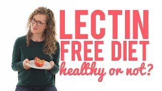 LectinFree Diets Sciencing Dr Gundrys Plant Paradox [upl. by Kenley]