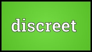 Discreet Meaning [upl. by Norved]