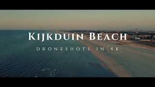 Kijkduin Beach in 4k  Drone video [upl. by Marshall]