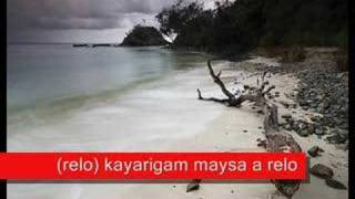 KAYARIGAM MAYSA A RELOILOCANO SONG [upl. by Merrie487]