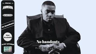 FREE Nas Type Beat  No Handouts  Jawnson [upl. by Allistir456]