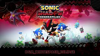 Sonic x Shadow Generations  Whitespace eclipse theme [upl. by Uot]