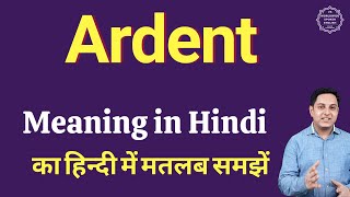 Ardent meaning in Hindi  Ardent ka kya matlab hota hai  online English speaking classes [upl. by Adlitam48]