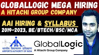 Global Logic Mega Hiring  AAI Hiring amp Syllabus  Batch 20192023 [upl. by Nas773]