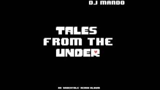 Undertale  His Theme Mando Melodic Dubstep Remix [upl. by Ameerahs]