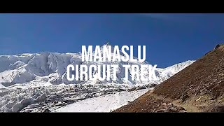 MANASLU CIRCUIT TREK  MANASLU BASE CAMP amp LARKE LA PASS  PART 1 [upl. by Queridas393]