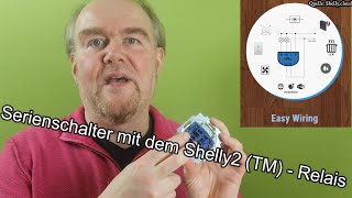 Serienschalter mit dem Shelly2 Switch anschliessen [upl. by Hairahcaz]