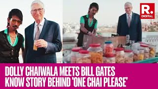 Dolly Chaiwala Meets Bill Gates  Know Story Behind One Chai Please [upl. by Gipsy393]