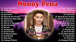 Sanay Kapiling Ka Iniibig Kita  Nonoy Pena Mashup OPM Cover Songs 2024  Best OPM Hits Songs 2024 [upl. by Arv]