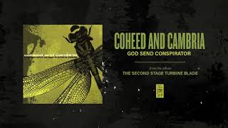 Coheed And Cambria  God Send Conspirator [upl. by Arihsaj435]