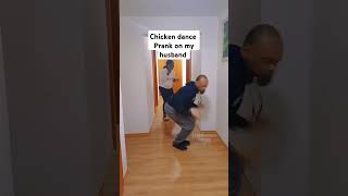 Chicken dance Prank on my husband [upl. by Conrad]