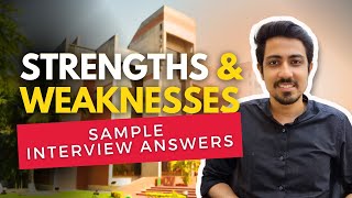 How to answer your strengths and weaknesses interview question  IIM Interview Question [upl. by Darnell]