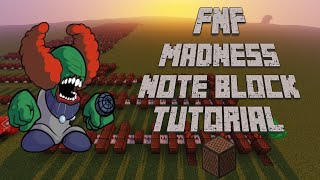 Fnf Madness  Note Block Tutorial [upl. by Ellecrag]