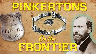 Pinkertons on the Frontier [upl. by Wayland890]