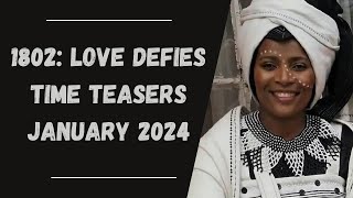 1802 Love Defies Time Teasers January 2024  1Magic [upl. by Antoni307]