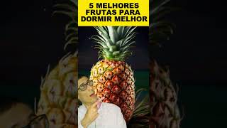 ☝️ 5 MELHORES Frutas🍌🥝🍍 Para DORMIR Melhor😴 [upl. by Notniw]