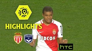 AS Monaco  Girondins de Bordeaux 21  Highlights  ASM  GdB  201617 [upl. by Combe]