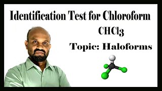 Lesson 6 Identification Test for Chloroform CHCl3  Topic Haloforms  Organic Chemistry [upl. by Nytsirc]