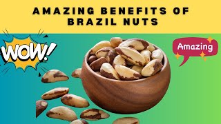 The INCREDIBLE Benefits of Brazil Nuts You NEED to Know [upl. by Ahcurb]