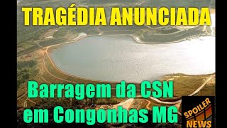 TRAGÃ‰DIA ANUNCIADA Barragem de Congonhas MG [upl. by Olegnaleahcim]