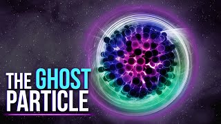 What Is A Neutrino The Ghost Particle [upl. by Ennovi436]