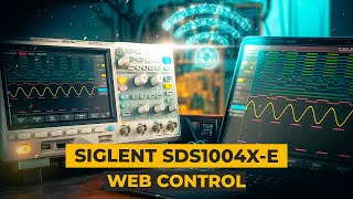 SIGLENT SDS1004XE Embedded Web Control [upl. by Teddy]