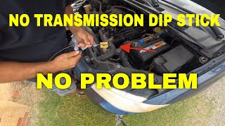 How to check transmission fluid on any VEHICLE with no DIP STICK [upl. by Alleb]