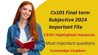 CS101 Highlighted Handouts finalpaper2024exam computerscience knowledgekingdomcs1011million [upl. by Sharp]