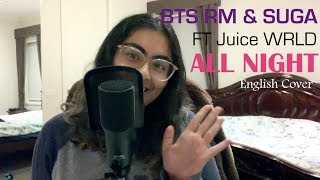 BTS RM amp SUGA  All Night feat Juice WRLD  English Cover [upl. by Laveen184]