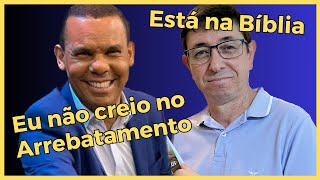 Resposta bíblica a Rodrigo Silva sobre o Arrebatamento secreto da Igreja  Cirozibordi [upl. by Gwenny881]