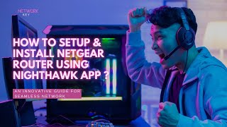 How to setup amp install NETGEAR router using Nighthawk app [upl. by Cathlene]