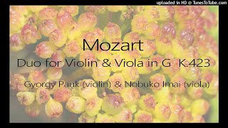 Mozart Duo for Violin and Viola in G K423  Gyorgy Pauk amp Nobuko Imai [upl. by Middleton]