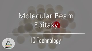 Molecular Beam Epitaxy MBE IC Technology Hindi [upl. by Ysnap810]